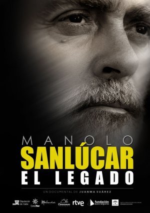 Manolo Sanlúcar, el Legado (2019)