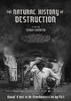 The Natural History of Destruction