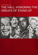 The Hall: Honoring the Greats of Stand-Up