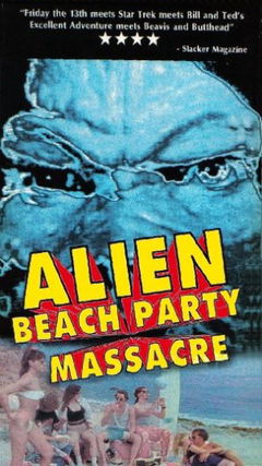 Alien Beach Party Massacre (1996)
