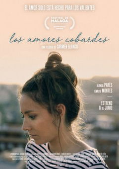 Los Amores Cobardes (2018)