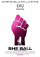 She Ball