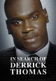 In Search of Derrick Thomas