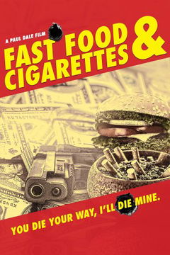 Fast Food & Cigarettes (2019)