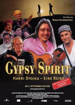 Gypsy Spirit: Harri Stojka - Eine Reise (2010)