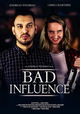 A Bad Influence