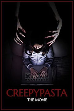 Creepypasta: The Movie (2023)