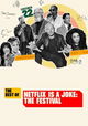 The Best of Netflix Is a Joke: The Festival