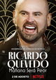 Ricardo Quevedo: Mañana será peor