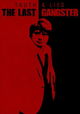 Truth and Lies: The Last Gangster