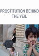 Prostitution: Behind the Veil