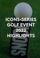 Icon-series Golf Event 2022 Highlights