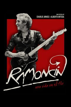 Ramoncín. Un vida en el filo (2017)