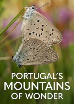 Portugal's Mountains of Wonder (2016)