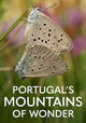 Portugal's Mountains of Wonder