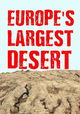 Europe's Largest Desert