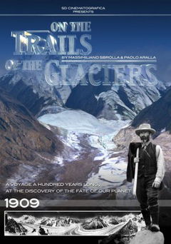 On the Trails of the Glaciers: Mission to Karakorum (2011)