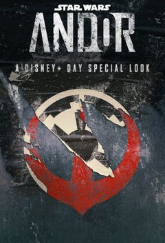 Andor: A Disney+ Day Special Look (2022)