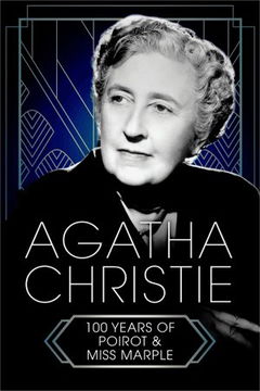 Agatha Christie: 100 Years of Poirot and Miss Marple (2020)