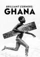 Brilliant Corners: Ghana