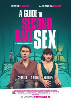 A Guide to Second Date Sex (2019)