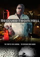 Rescued from Hell