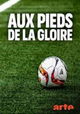 Aux pieds de la gloire