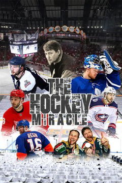 The Hockey Miracle In The Middle Of Nowhere (2021)