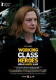 Working Class Heroes