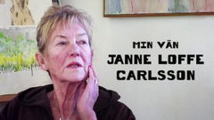 Min Vän Janne Loffe Carlsson (2018)