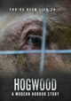 Hogwood: A Modern Horror Story