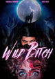 Wild Bitch