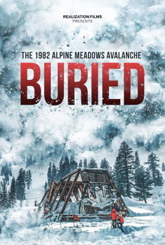 Buried: The 1982 Alpine Meadows Avalanche (2021)