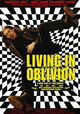 Living in Oblivion