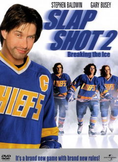 Slap Shot 2: Breaking the Ice (2002)