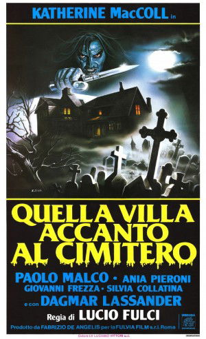 Quella Villa Accanto al Cimitero