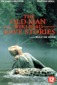 The Old Man Who Read Love Stories (2001)