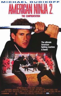 American Ninja 2: The Confrontation (1987)