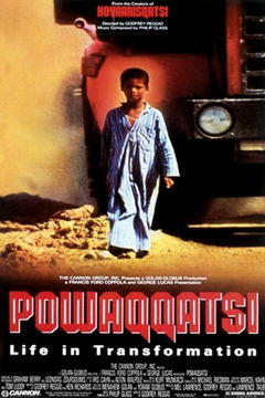 Powaqqatsi (1988)