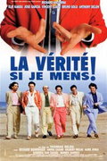La vérité si je mens