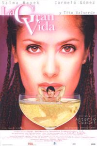 La gran vida (2000)