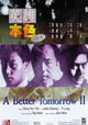 A Better Tomorrow II
