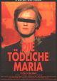 Die tödliche Maria