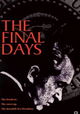 The Final Days