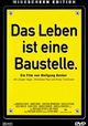 Das Leben ist eine Baustelle.