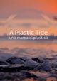 A Plastic Tide