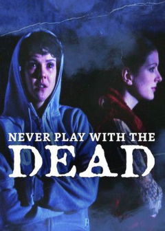 Never Play with the Dead (2001)