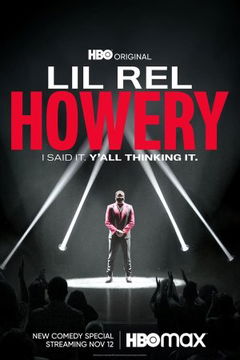 Lil Rel Howery: I said it. Y'all thinking it (2022)