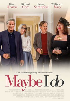 Maybe I Do (2023)