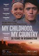 My Childhood, My Country: 20 Years in Afghanistan